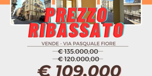 VENDE – VIA PASQUALE FIORE